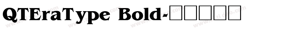 QTEraType Bold字体转换